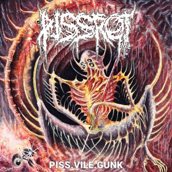 Pissrot - Piss.Vile.Gunk (2022)