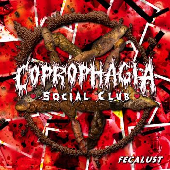 Coprophagia Social Club - Fecalust (2022)