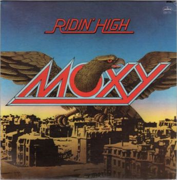 Moxy - Ridin' High ( 1977)