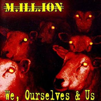 M.ill.ion - We, Ourselves & Us (1994)