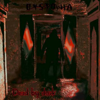 Dystonia - Dead by Dusk (2022)