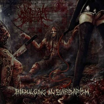 Vaginal Addiction - Indulging in Barbarism (2022)