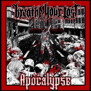 Breathe Your Last - Apocalypse (2022)