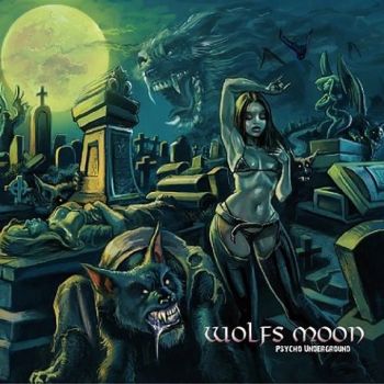 Wolfs Moon - Psycho Underground (2022)