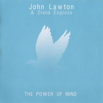 John Lawton & Diana Express - The Power Of Mind (2012)