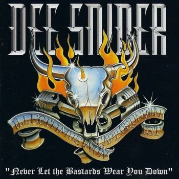 Dee Snider - Never Let The Bastards Wear You Down (2000)