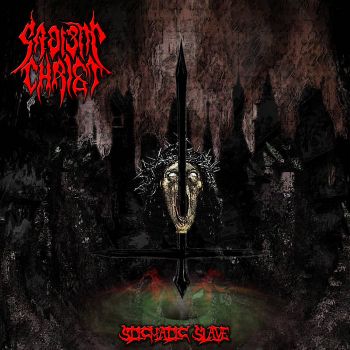 Sadistic Christ - Sticmatic Slave (2021)