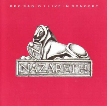 Nazareth - BBC Radio 1 Live In Concert (1991)