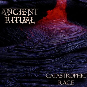Ancient Ritual - Catastrophic Race (2022)