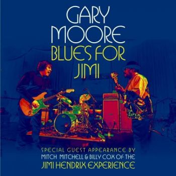 Gary Moore - Blues For Jimi (2012)