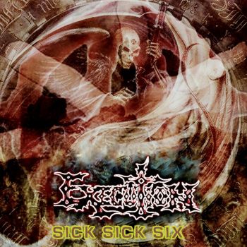 Execution - Sick Sick Six (2012)