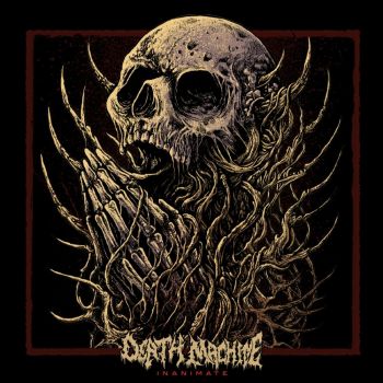 Death Machine - Inanimate (2022)