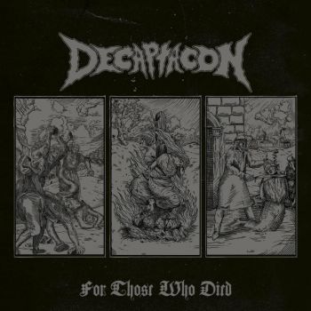 Decaptacon - For Those Who Died (2022)