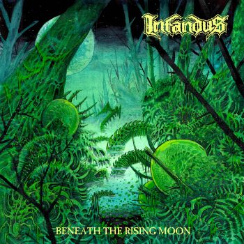 Infandus - Beneath the Rising Moon (2021)
