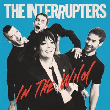 The Interrupters - In The Wild (Deluxe Edition) (2022)