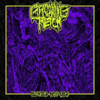 Groaning Retch - Blended with Bile (2022)
