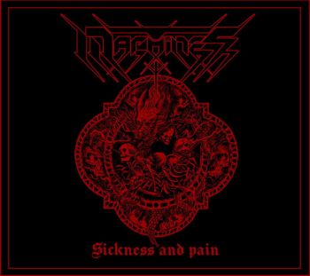 T-Machines - Sickness and Pain (2022)