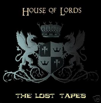 House Of Lords - The Lost Tapes (2001)