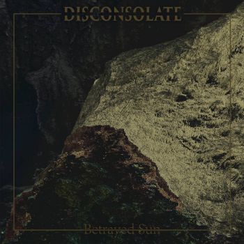 Disconsolate - Betrayed Sun (2022)