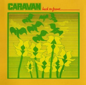 Caravan - Back To Front (1982)