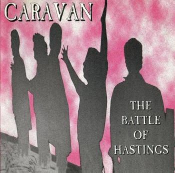 Caravan - The Battle Of Hastings (1995)