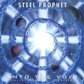 Steel Prophet - Into The Void (Hallucinogenic Conception) (1997)