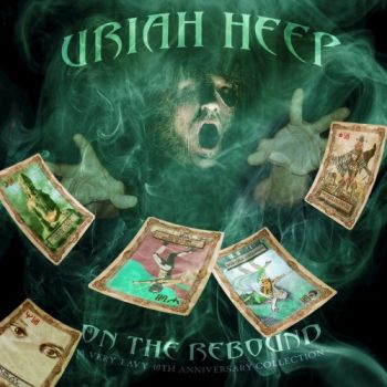 Uriah Heep - On The Rebound: A Very 'Eavy 40th Anniversary Collection (2010)