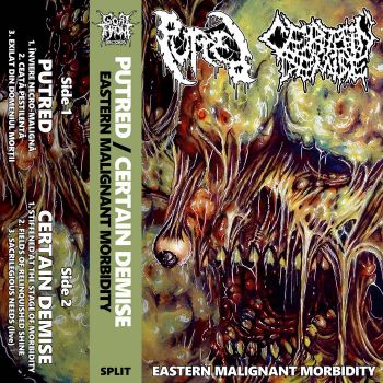 Putred / Certain Demise - Eastern Malignant Morbidity (2022)
