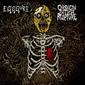 Egggore / Capsaicin Stitch Rupture - Split (2022)