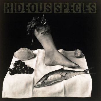 Hideous Species - Hideous Species (2022)