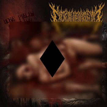 Excretaputreparasiforme - More Pieces of Flesh (2022)