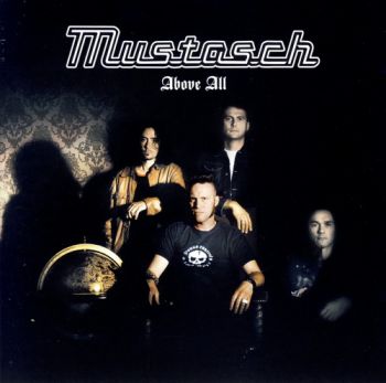 Mustasch - Above All (2002)