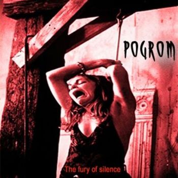 Pogrom - The Fury Of Silence [demo] (2004)