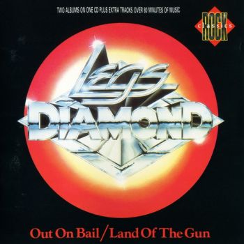 Legs Diamond - Out On Bail / Land Of The Gun (1984/1986) (1990)