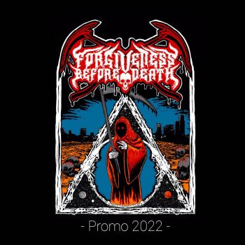 Forgiveness Before Death - Promo 2022 (2022)
