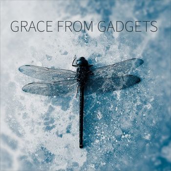 Grace From Gadgets - Grace From Gadgets (2022)