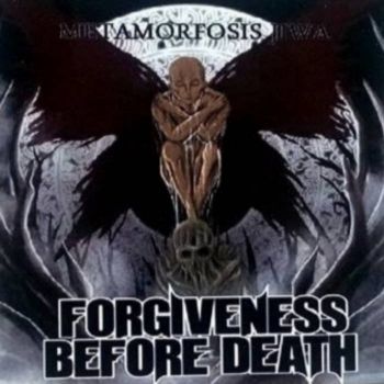 Forgiveness Before Death - Metamorfosis Jiwa (2014)