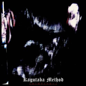 Kagutaba Method - Waging War Upon the Masses (2022)