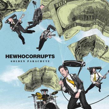 Hewhocorrupts - Golden Parachute (2022)