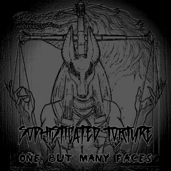 Sophisticated Torture - One, but Many Faces (2022)
