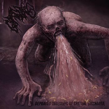 Gargling - Depraved Ingestion of Cranial Discharge (2022)