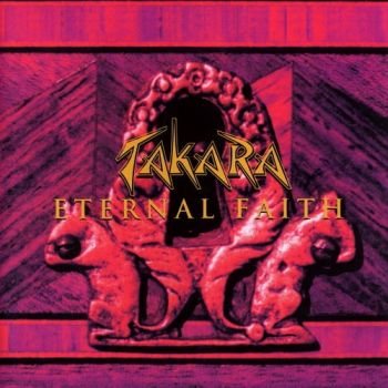 Takara - Eternal Faith (1993 )