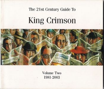 King Crimson - The 21st Century Guide To King Crimson Vol. II 19812003 (2005)