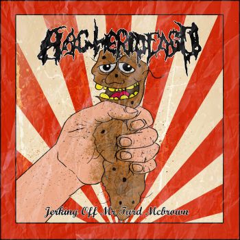 Bacteriofago - Jerking Off Mr Turd McBrown (2022)