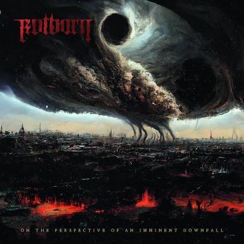 Rotborn - On the Perspective of an Imminent Downfall (2022)