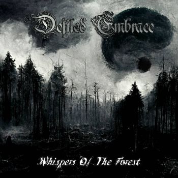 Defiled Embrace - Whispers of the Forest (2022)