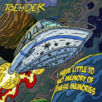 Toehider - I Have Little to No Memory of These Memories (2022)