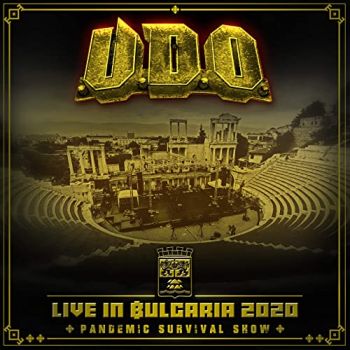 U.D.O. - Live In Bulgaria 2020 - Pandemic Survival Show (Live) (2021)