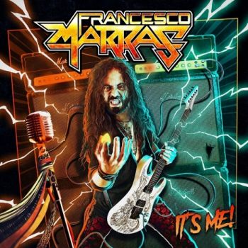 Francesco Marras (Tygers of Pan Tang) - It's Me! (2022)