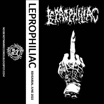 Leprophiliac - Rehearsal June 2022 (2022)